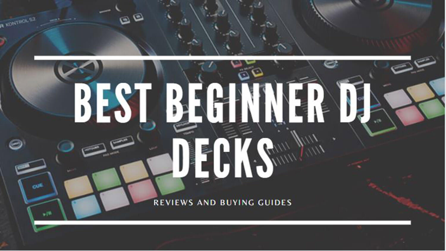 Best Beginners Dj Decks